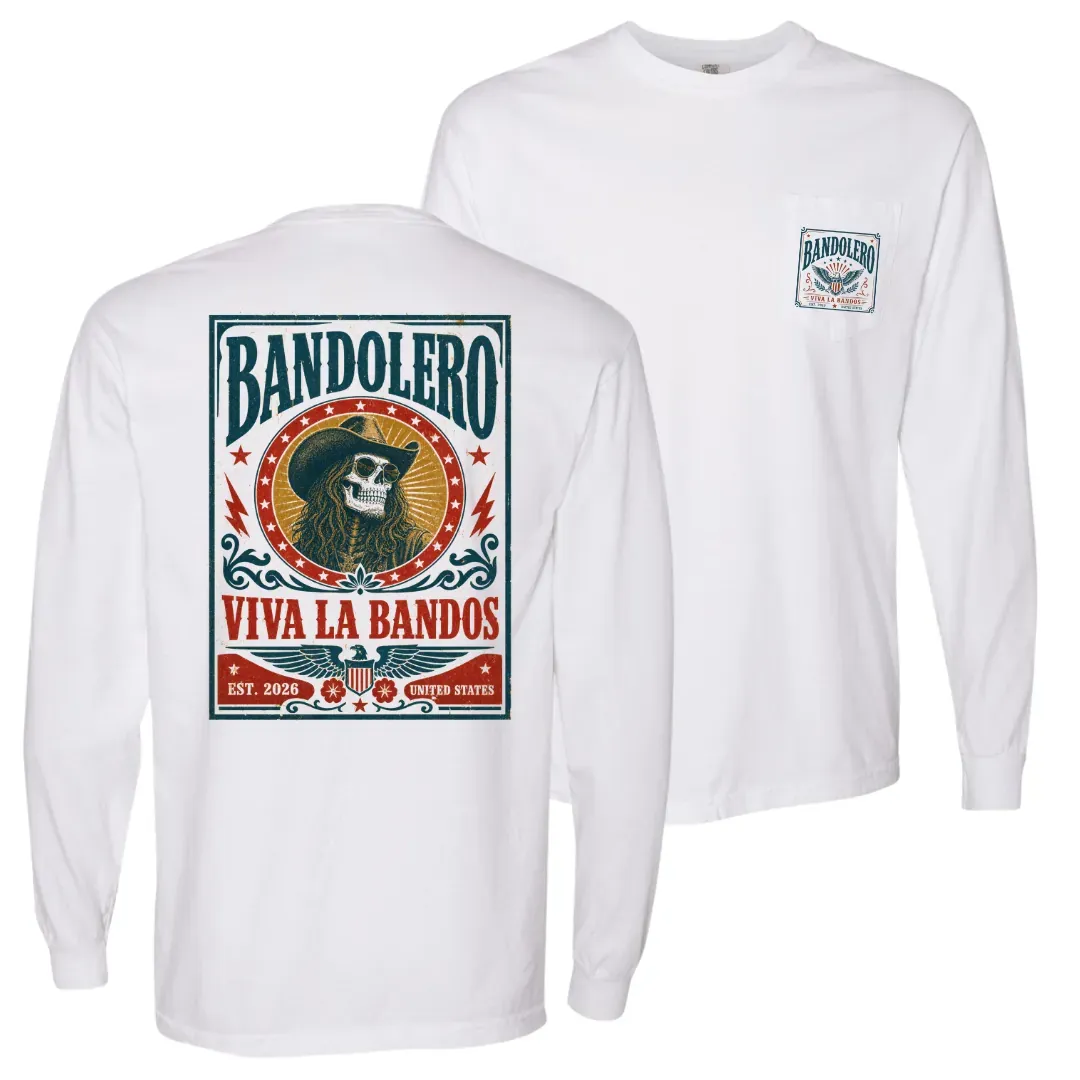 Viva La Bandos Long Sleeve
