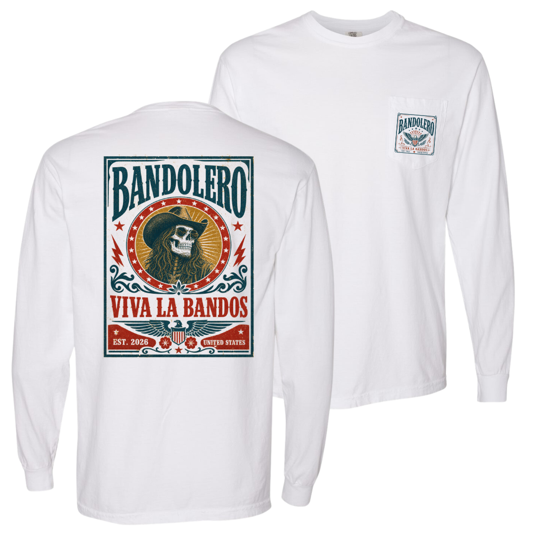Viva La Bandos Long Sleeve